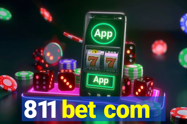 811 bet com